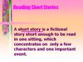 Reading Short Stories PowerPoint PPT Presentation