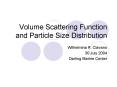 Volume Scattering Function and Particle Size Distribution PowerPoint PPT Presentation