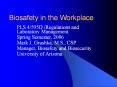 Biosafety in the Workplace PowerPoint PPT Presentation