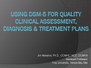 Using DSM-5 for Quality Clinical Assessment, Diagnosis