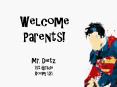 Welcome Parents! PowerPoint PPT Presentation
