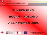 The RED RING HOORN 