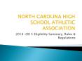 NORTH CAROLINA HIGH SCHOOL ATHLETIC ASSOCIATION PowerPoint PPT Presentation