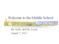 Welcome to the Middle School PowerPoint PPT Presentation