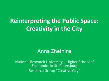 Reinterpreting the Public Space: Creativity in the City
