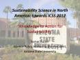 Sustainability Science in North America: towards ICSS 2012 PowerPoint PPT Presentation
