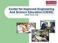 Center for Improved Engineering And Science Education (CIESE) www.ciese.org PowerPoint PPT Presentation