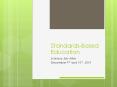 Standards-Based Education PowerPoint PPT Presentation