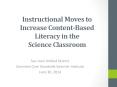 Instructional Moves to Increase Content-Based Literacy in the Science Classroom PowerPoint PPT Presentation