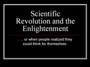 Scientific Revolution and the Enlightenment