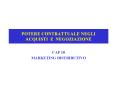 POTERE CONTRATTUALE NEGLI ACQUISTI E NEGOZIAZIONE PowerPoint PPT Presentation