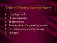 Lecture 12 Running Water and Streams PowerPoint PPT Presentation