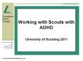 Working with Scouts with ADHD PowerPoint PPT Presentation