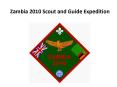 Zambia 2010 Scout and Guide Expedition PowerPoint PPT Presentation