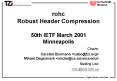 rohc Robust Header Compression  50th IETF March 2001 Minneapolis PowerPoint PPT Presentation