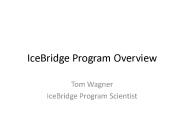 IceBridge Program Overview