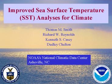 Improved Sea Surface Temperature (SST) Analyses for Climate