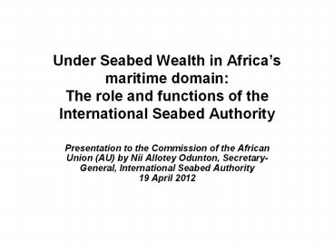Under Seabed Wealth in Africa