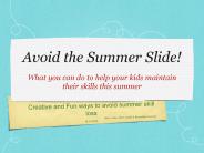 Avoid the Summer Slide!