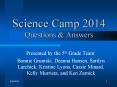 Science Camp 2014 Questions PowerPoint PPT Presentation