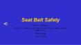 Seat Belt Safety PowerPoint PPT Presentation