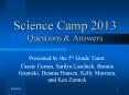 Science Camp 2013 Questions PowerPoint PPT Presentation