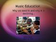 Music Education PowerPoint PPT Presentation