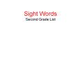 Sight Words Second Grade List PowerPoint PPT Presentation