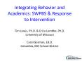 Integrating Behavior and Academics: SWPBS PowerPoint PPT Presentation