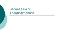 Second Law of Thermodynamics PowerPoint PPT Presentation