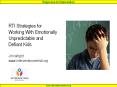 RTI Strategies for Working With Emotionally Unpredictable and Defiant Kids  Jim Wright www.interventioncentral.org PowerPoint PPT Presentation