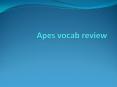 Apes vocab review PowerPoint PPT Presentation