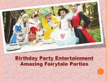 Birthday Party Entertainment