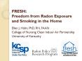 FRESH: Freedom from Radon Exposure and Smoking in the Home PowerPoint PPT Presentation