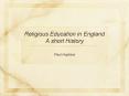 Religious Education in England A short History PowerPoint PPT Presentation