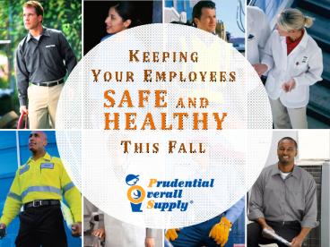 Keeping Your Employees Safe and Healthy This Fall