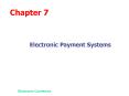 Electronic Payment Systems PowerPoint PPT Presentation