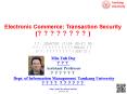 Electronic Commerce: Transaction Security (????????) PowerPoint PPT Presentation
