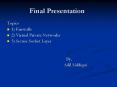 Final Presentation PowerPoint PPT Presentation