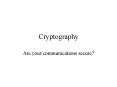 Cryptography PowerPoint PPT Presentation
