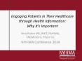Engaging Patients in Their Healthcare through Health Information: Why it PowerPoint PPT Presentation