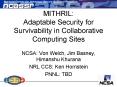 MITHRIL: Adaptable Security for Survivability in Collaborative Computing Sites PowerPoint PPT Presentation