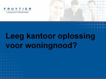 Lege kantoorruimte oplossing voor woningnood