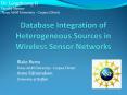 Database Integration using Heterogeneous Sources in Wireless Sensor Networks PowerPoint PPT Presentation