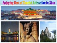 Enjoying Best of Tourist Attraction in Xian