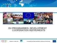 EU PROGRAMMES: DEVELOPMENT COOPERATION INSTRUMENTS