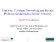 CamNets: Coverage, Networking and Storage Problems in Multimedia Sensor Networks PowerPoint PPT Presentation