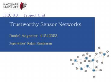 Trustworthy Sensor Networks