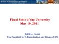 Fiscal State of the University May 19, 2011 PowerPoint PPT Presentation