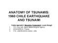 ANATOMY OF TSUNAMIS: 1960 CHILE EARTHQUAKE AND TSUNAMI PowerPoint PPT Presentation
